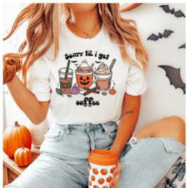私がコーヒーハロウィーンを取得するまで怖い Tシャツ