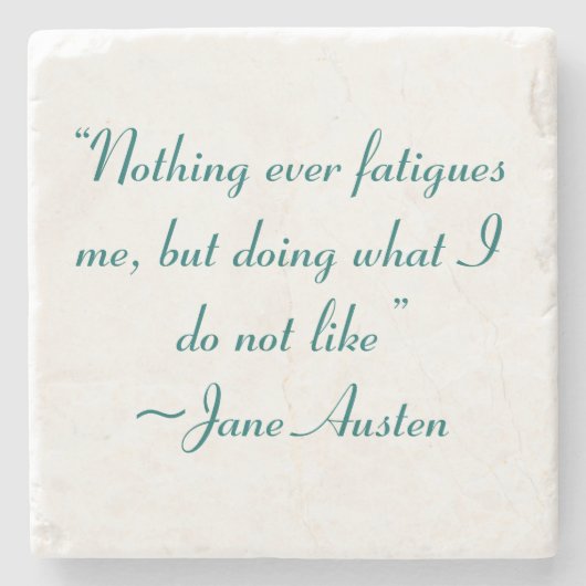 私がジェーン・オースティンが好きでないことをする引用文 ストーンコースター (正面)