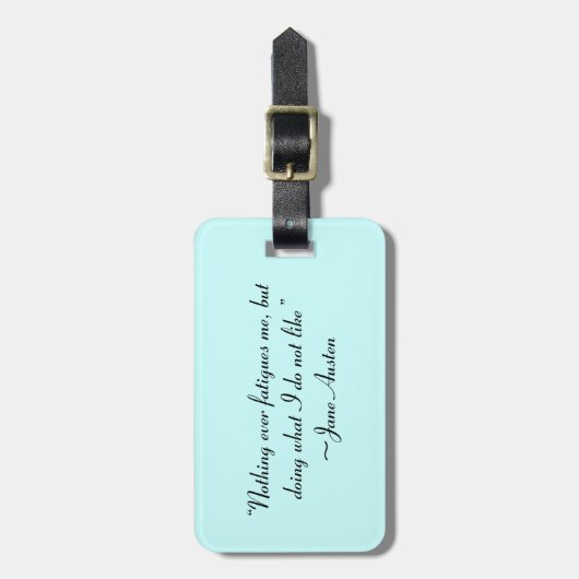 私がジェーン・オースティンが好きでないことをする引用文 ラゲッジタグ (正面縦)