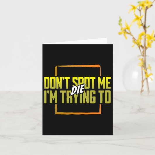 私がジムを死ぬために私を見つけないようにミームトレーニング カード (黄色い花)