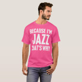 私がジャズだから名前だパーソナライズされた Tシャツ (正面フル)