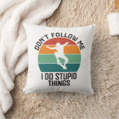 私がスケー後を追トボードの愚かなことをするな クッション (ブランケット)