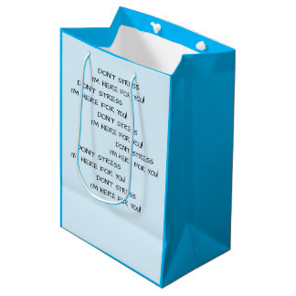 私がストレスに来るんじゃない! ミディアムペーパーバッグ