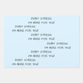 私がストレスに来るんじゃない！ ラッピングペーパーシート (正面)