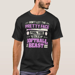 私がソフトボかわいらしールだって顔に騙されるな Tシャツ