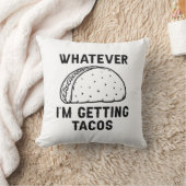 私がタコスを手に入れようとしていることは何でも クッション (ブランケット)