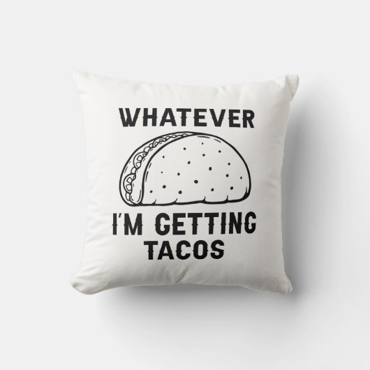 私がタコスを手に入れようとしていることは何でも クッション (正面)