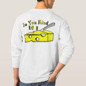 私がチーズを切るかどうか気にします Tシャツ (裏面)