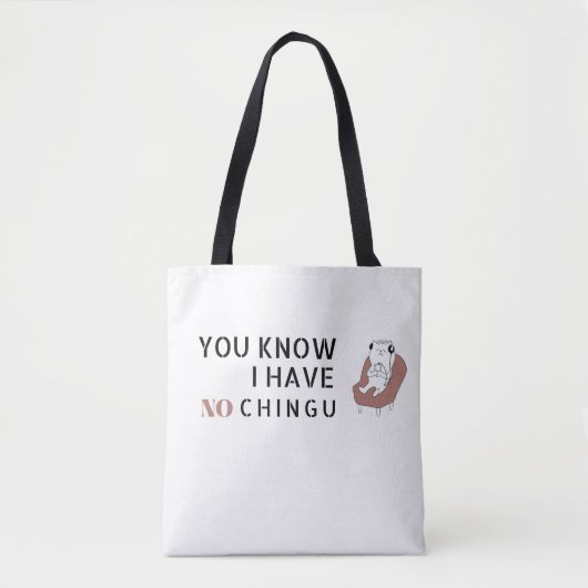 私がトートバッグを持っていないことを知っている トートバッグ (正面)