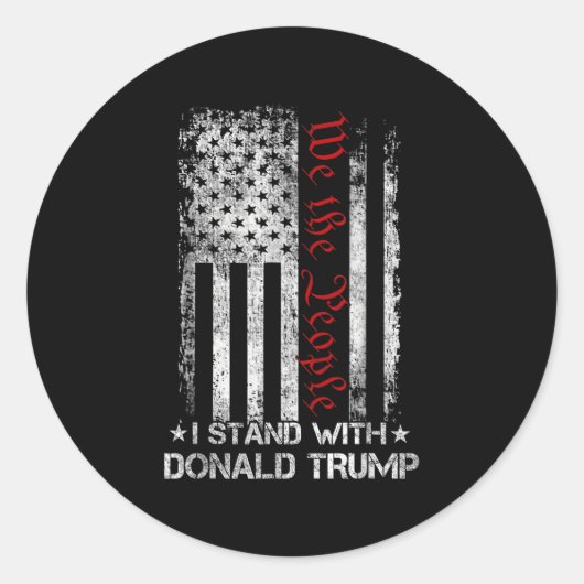 私がドナルド・トランプ米国国旗Tと共に立っている人々 ラウンドシール (正面)
