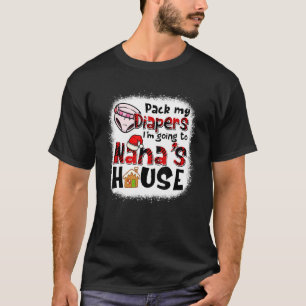 私がナナの家に行くおむつを詰める漂白 Tシャツ
