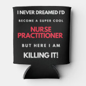 私がナースになるとは夢にも思わなかったすごいカッコいい 缶クーラー (正面)