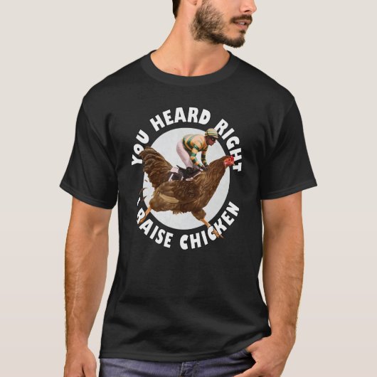 私がニワトリを飼ってるって本当だよ ニワトリ飼育 Tシャツ (正面)