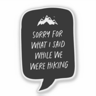 私がハイカーと言ってごめんおもしろいなさい シール