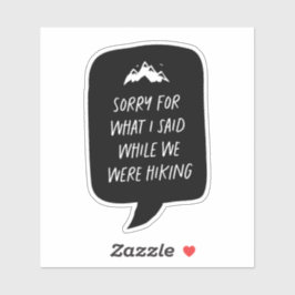 私がハイカーと言ってごめんおもしろいなさい シール