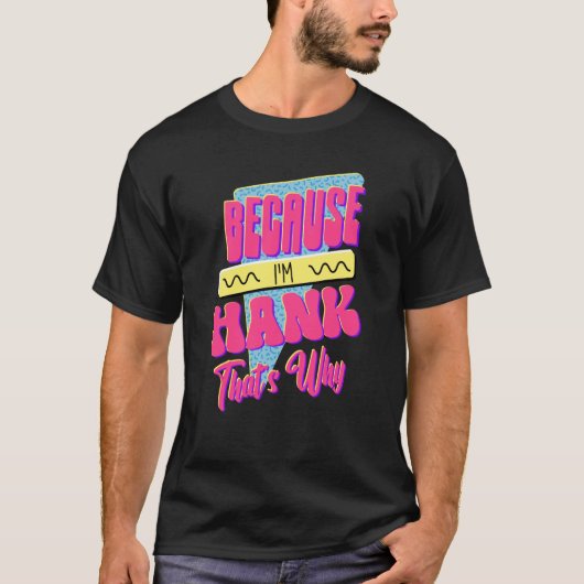 私がハンクだから Tシャツ (正面)