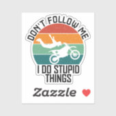 私がバイク後を追で愚か事を行わないでくクールれ シール (シート)