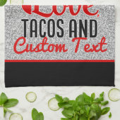 私がパーソナライズされた必要とするすべてのラブタコスとカスタム文字 キッチンタオル (折り畳み)