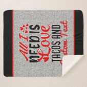 私がパーソナライズされた必要とするすべてのラブタコスとカスタム文字 シェルパブランケット (正面(横))