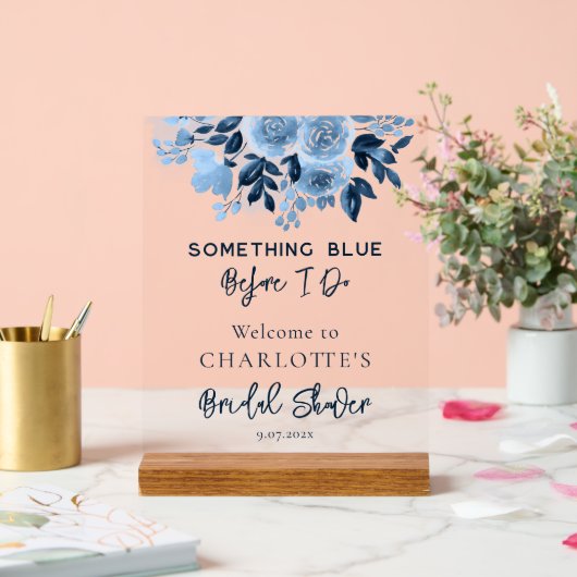 私がブライダルシャワーする前に何か青いエレガントもの アクリルサイン (ウェディング)