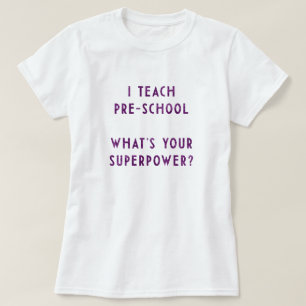 私がプ教えリスクールに出るあなたの超大国は? Tシャツ