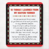 私がボストン私のテリアから学んだおもしろいな事 マウスパッド (正面)