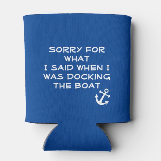 私がボートをドッキングしていた時に言ったことをごめんなさい 缶クーラー (裏面)