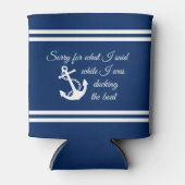 私がボートをドッキングしている間に申し訳なく思う 缶クーラー (正面)