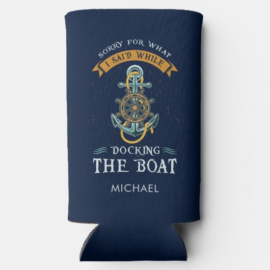 私がボートをドッキングしている間に言ったことをごめんなさい スリム缶クーラー (裏面)