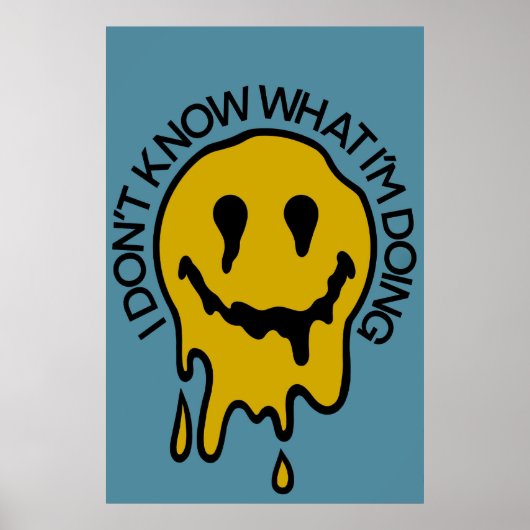 私がポスターを何やってるか分からない ポスター (正面)