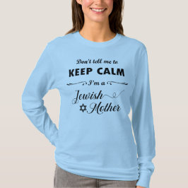 私がユダヤ人の保母だから落ち着くように言うな Tシャツ