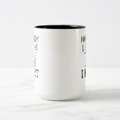 私がユ聞ーマことわざGIFを見るまでは誰も私には ツートーンマグカップ (中央)