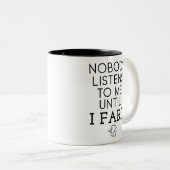 私がユ聞ーマことわざGIFを見るまでは誰も私には ツートーンマグカップ (正面右)