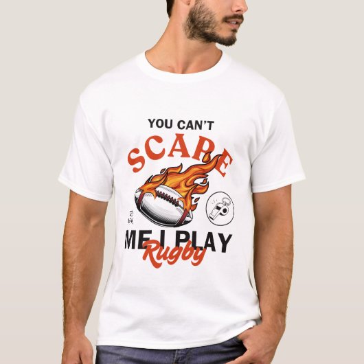 私がラグビーを怖がらせ遊ることは Tシャツ (正面)
