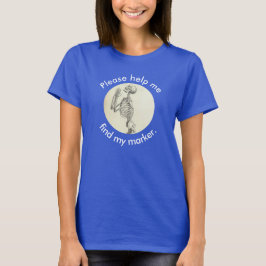 "私がワイシャツ私のマーカー"の見つけるのを救済して下さい Tシャツ