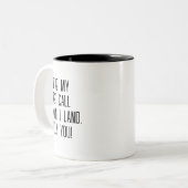 「私が上陸したらあなたは最初に電話してくるよ、幸運おもしろい」 ツートーンマグカップ (正面左)