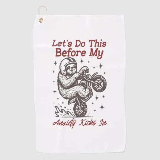 私が不安に陥る前にスロースがこれを行蹴う ゴルフタオル (正面)