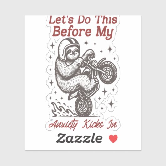 私が不安に陥る前にスロースがこれを行蹴う シール (シート)