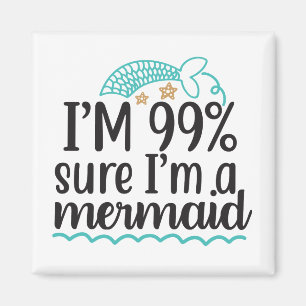 私が人魚だなんて99%間違いない マグネット