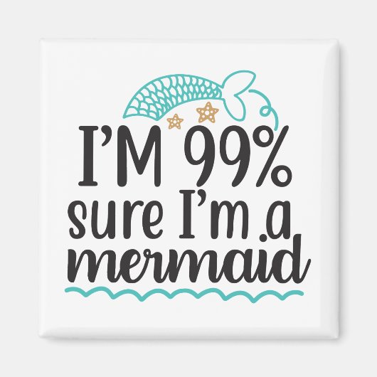 私が人魚だなんて99%間違いない マグネット (正面)