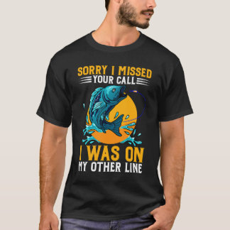 私が他の恋しく思電話に出てごめんなさい Tシャツ