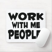 私が付いている仕事人々 マウスパッド (マウス)