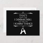 私が何をしているのか – 私はDoomscrollと私は物事を知っている ポストカード (正面/裏面)