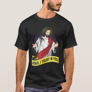 私が信じるイエス様はカトリック教徒である Tシャツ