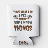 私が修正する事は、私は物と私は知っている 缶クーラー (裏面)