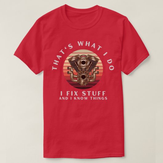 私が修正する物と私は知っている Tシャツ (デザイン正面)