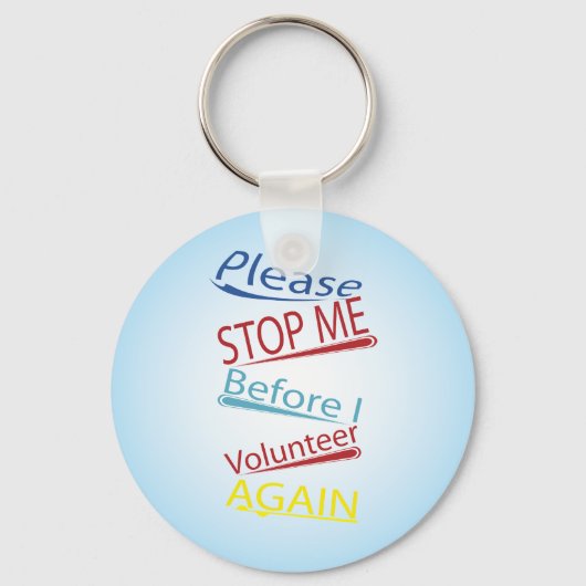 私が再びストップボランティアをする前に私を助けて キーホルダー (正面)