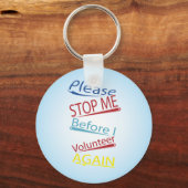 私が再びストップボランティアをする前に私を助けて キーホルダー (正面)