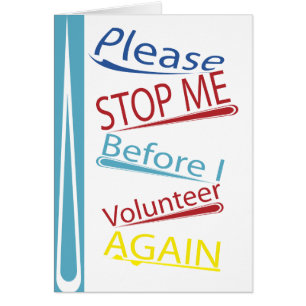 私が再度自ら申し出る前に私をストップ