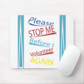 私が再度自ら申し出る前に私をストップ マウスパッド (マウス)